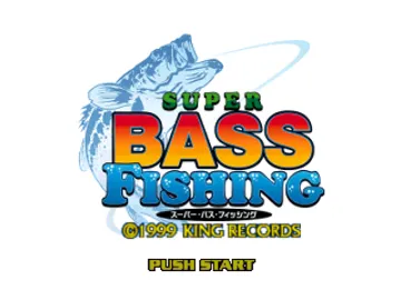 Super Bass Fishing (JP) screen shot title